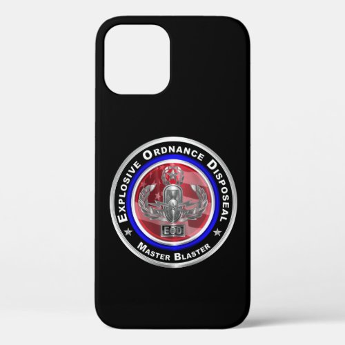 Explosive Ordnance Disposal EOD Master Blaster iPhone 12 Case