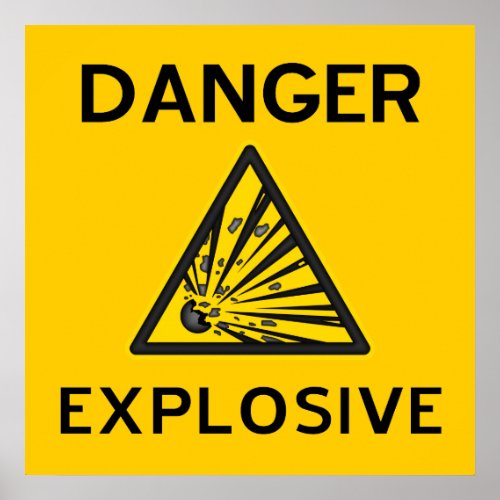 Explosive Warning Poster
