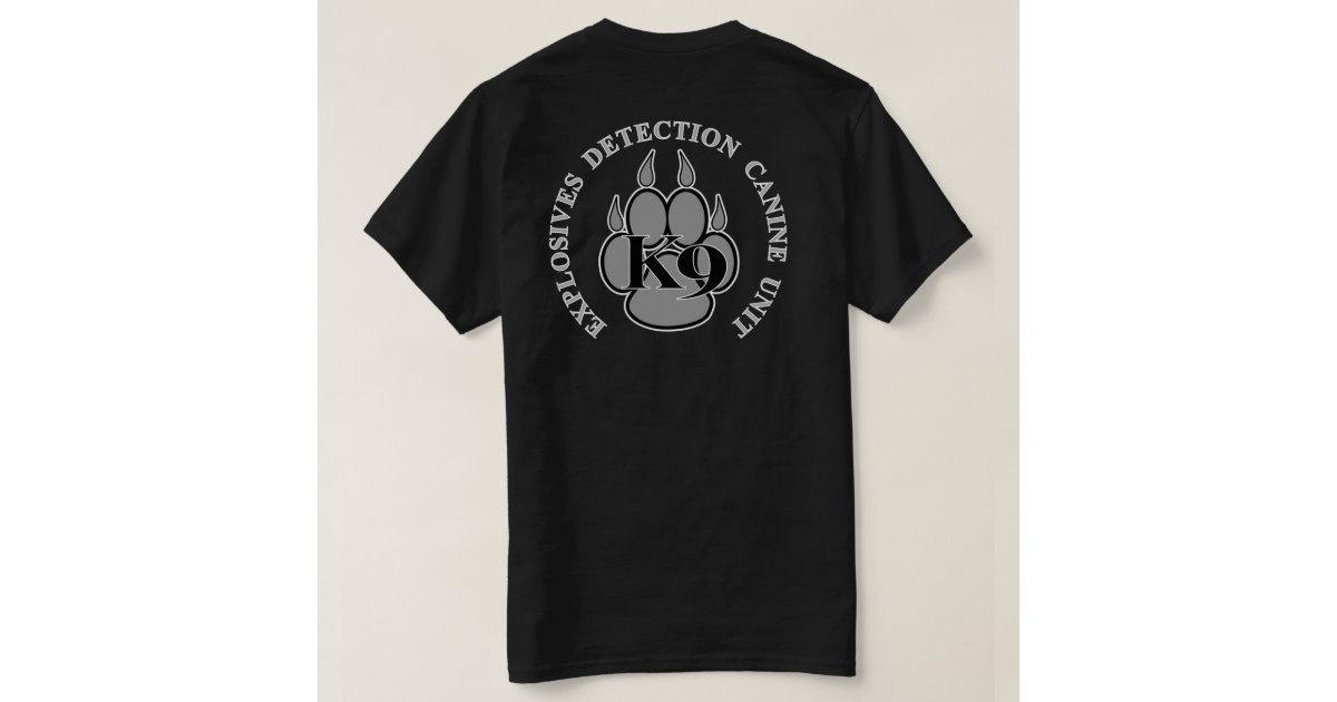 Explosives Detection K-9 Unit T-Shirt | Zazzle