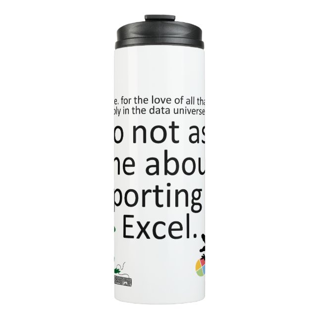 Exporting to a Spreadsheet with Dinos Thermal Tumbler (Front)