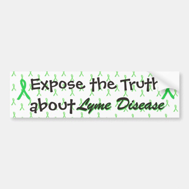 Expose the Truth About Lyme Disease Bumper Sticker (Front)