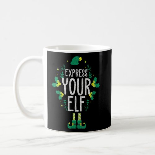 Express Your Elf Funny Elves Pun Christmas  Coffee Mug