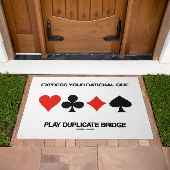 Express Your Rational Side Play Duplicate Bridge Doormat by wordsunwords at Zazzle