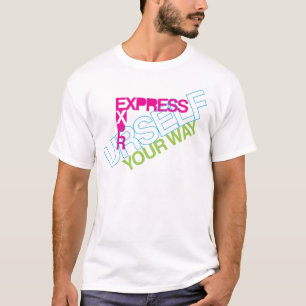 Express Yourself T-Shirt
