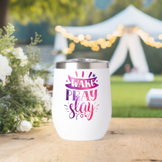 Express Yourself - Wake Pray Slay - Pink Thermal Wine Tumbler