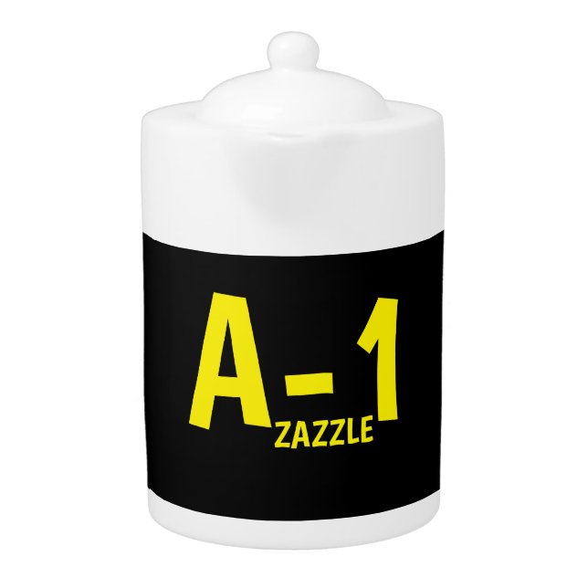 Express Yourself with A-1 Zazzle: Unique teapot (Front)