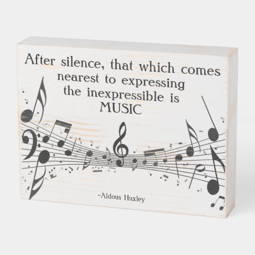 Expressing the Inexpressible Music Wooden Box Sign