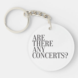 Expression Design - Are there any concerts? Keychain