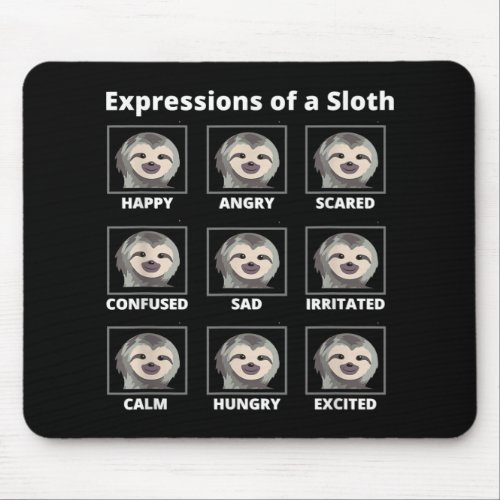 Expressions Moods Of A Slow And Lazy Sloth Mouse Pad