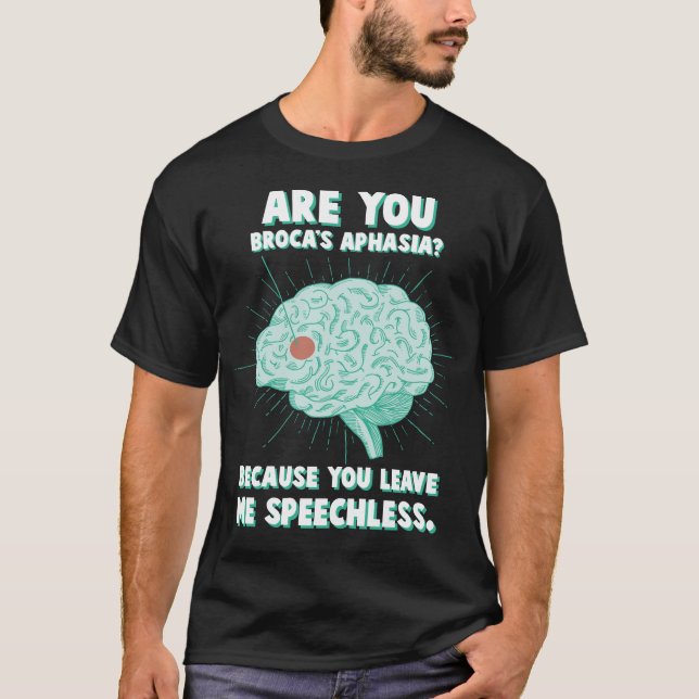 Expressive Aphasia Psychology Language Handicap T-Shirt (Front)
