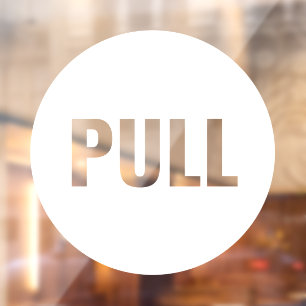 Expressive Modern White PULL Business Store Door Window Cling