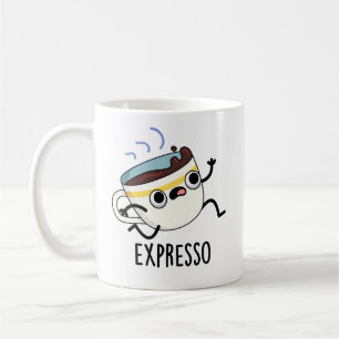 Expresso Funny Running Coffee Pun Mug