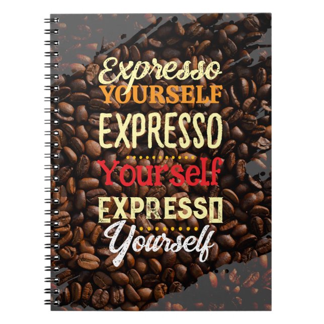Expresso Yourself Coffee Notebook (Front)