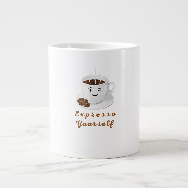 Expresso Yourself – Funny Smiling Coffee Tee Giant Coffee Mug (Front)