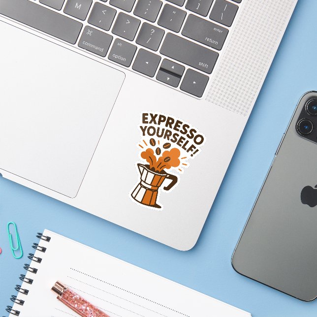 Expresso Yourself  Sticker (Laptop w/ iPhone)