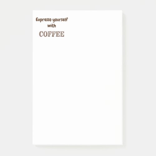 Expresso Yourself with Coffee  Fun Quote Post_it Notes