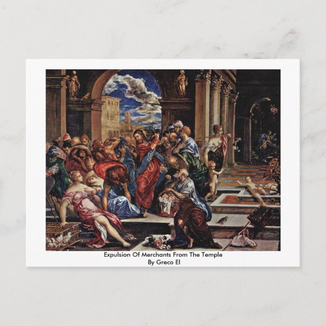 Expulsion Of Merchants From The Temple By Greco El Postcard (Front)