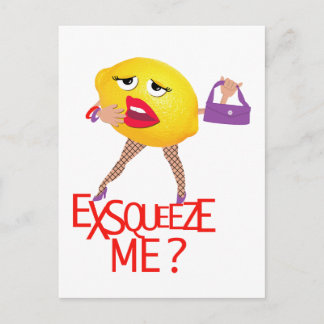 'exsqueeze me?' funny lemon humorous Postcard