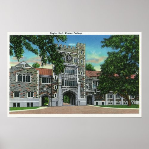 Exterior View of Taylor Hall Vassar College Poster