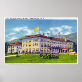 Exterior View of the Fort William Henry Hotel Poster