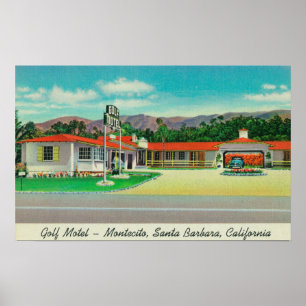 Exterior View of the Golf Motel, Montecito Poster