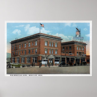 Exterior View of the New Wenatchee Hotel Poster