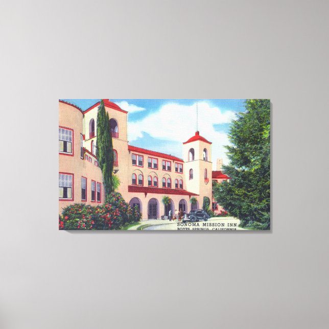 Exterior View of the Sonoma Mission Inn Canvas Print (Front)