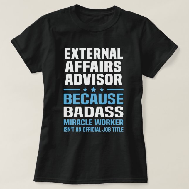 External Affairs Advisor T-Shirt (Design Front)