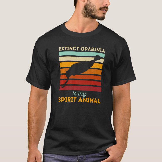 Extinct Opabinia Is My Spirit Animal Prehistoric F T-Shirt (Front)