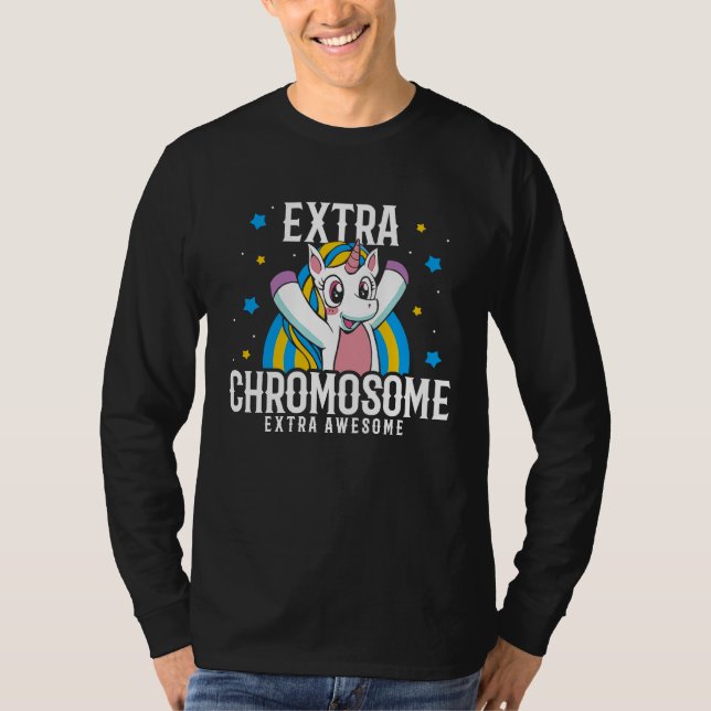 Extra Chromosome Extra Awesome Unicorn Down Syndro T-Shirt (Front)