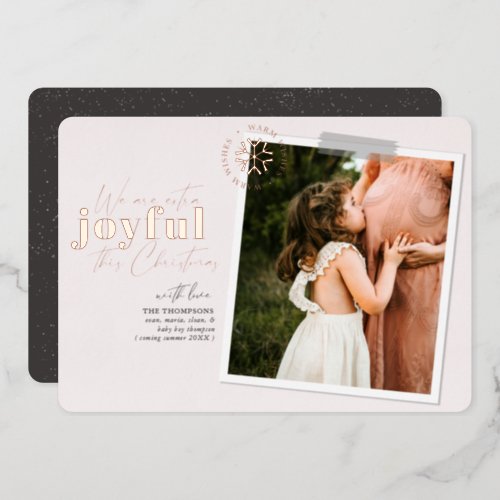 Extra Joyful Blush and Rose Gold Foil Pregnancy A Foil Holiday Card