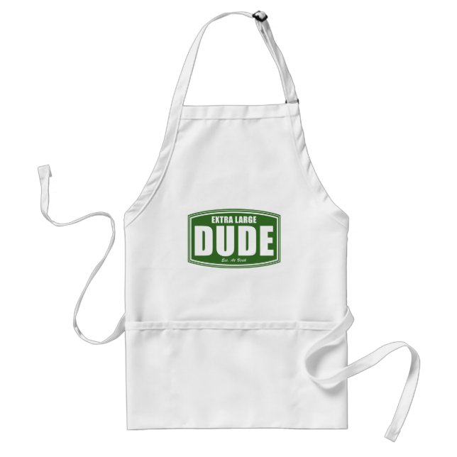 Extra Large Dude Established at Birth Adult Apron (Front)