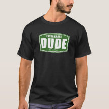 Extra Large Dude Established at Birth Big Guy