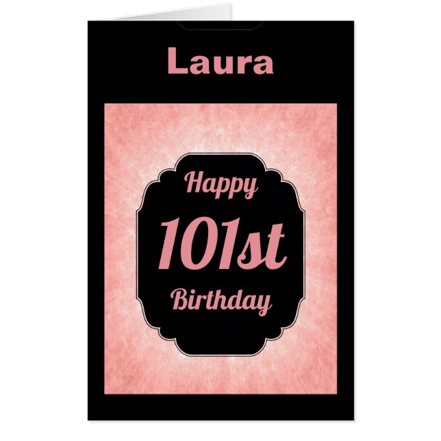 Extra large Pink add name  101st Birthday Card (Front)