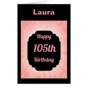 Extra large Pink add name 105th Birthday Card