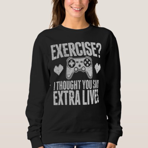 Extra Lives  Video Game Controller Retro Gamer Boy Sweatshirt