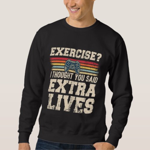 Extra Lives  Video Game Controller Retro Gamer Boy Sweatshirt