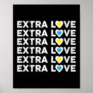 Extra Love Down Syndrome Awareness Special Poster