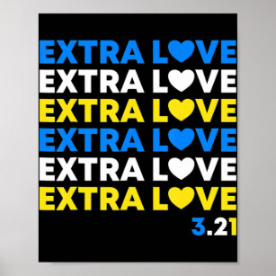 Extra Love World Down Syndrome Awareness Day March Poster