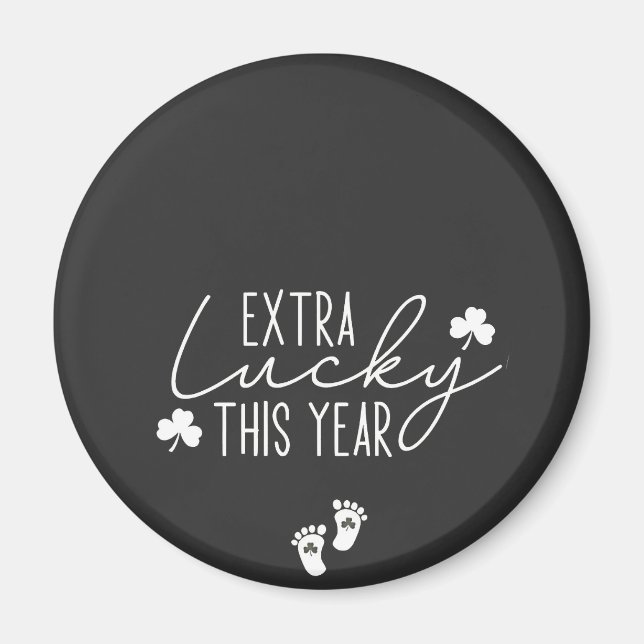Extra Lucky This Year Pregnancy St Patrick Lucky  Magnet (Front)