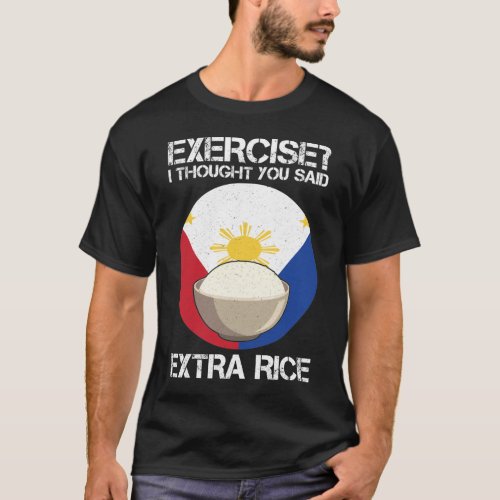Extra Rice Philippines Fitness Humor Weightlifting T_Shirt