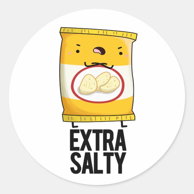 Extra Salty Funny Salty Snack Pun  Classic Round Sticker (Front)