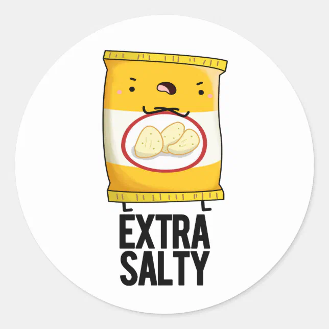 Extra Salty Funny Salty Snack Pun Classic Round Sticker Zazzle