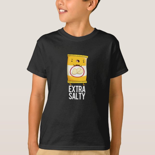 Extra Salty Funny Salty Snack Pun Dark BG T-Shirt (Front)