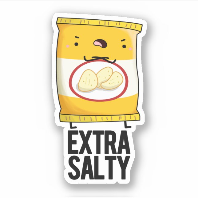 Extra Salty Funny Salty Snack Pun  Sticker (Front)