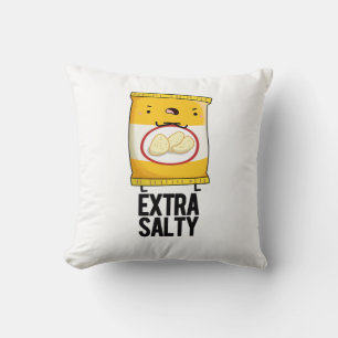 Extra Salty Funny Salty Snack Pun Throw Pillow