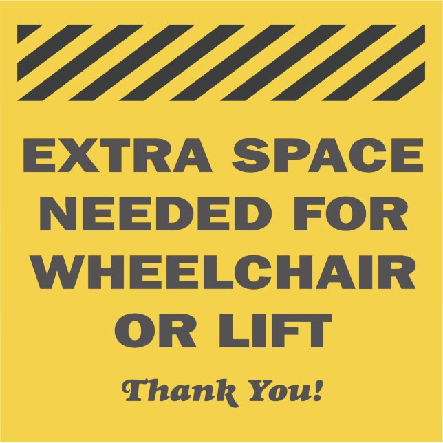 Extra Space Needed Wheelchair Lift Parking Sticker (Front)