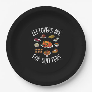 Extra Stuffing Y'All - Leftovers Are For Quitters Paper Plates