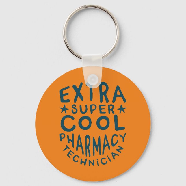Extra Super Cool Pharmacy Technician Keychain (Front)