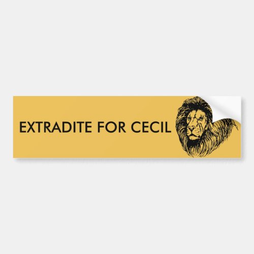 Extradite For Cecil Bumper Sticker